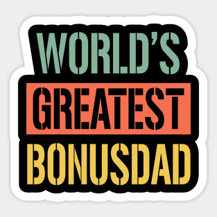 worlds greatest bonus dad Sticker